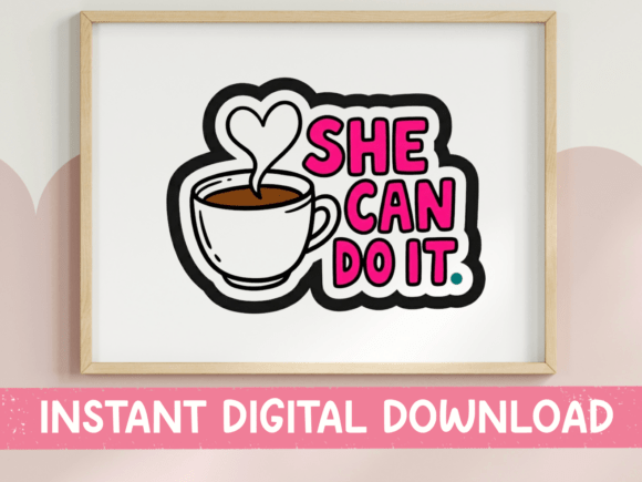 She Can Do It Coffee Cup SVG